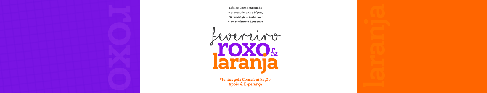 FEVEREIRO ROXO E LARANJA